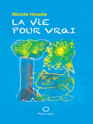 cover image of La Vie pour vrai